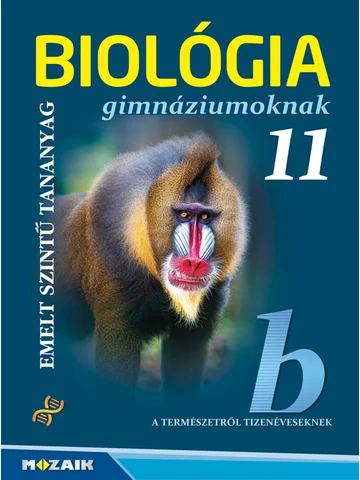 Biológia 11. Emelt szint (NAT2020) Gimnáziumoknak (MS-2650)