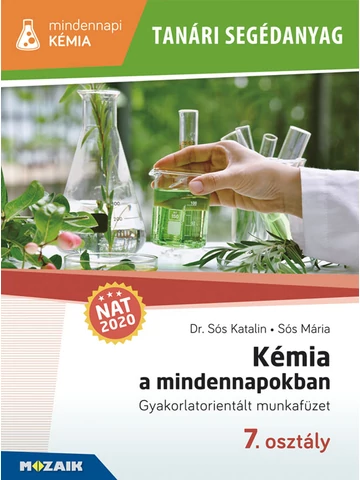 Tanári segédanyag  - Kémia a mindennapokban 7. osztály (MS-4312)