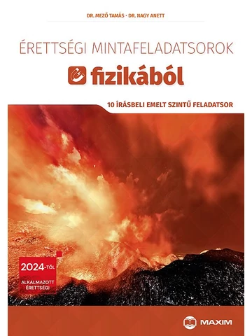 Érettségi mintafeladatsorok fizikából (MX-1970) 2024-től alkalmazott érettségi