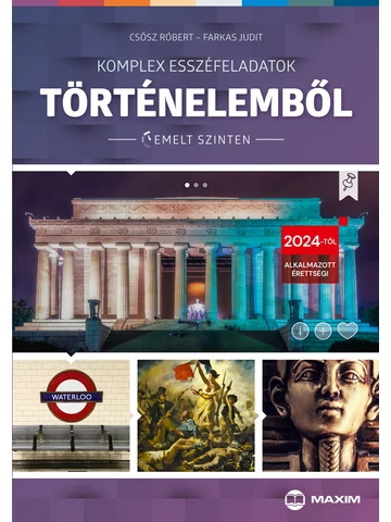 Komplex esszéfeladatok történelemből (emelt szinten) – 2024-től érvényes (MX-1984)