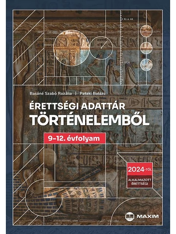 Érettségi adattár történelemből 9-12. évfolyam(MX-1995) 2024-től érvényes