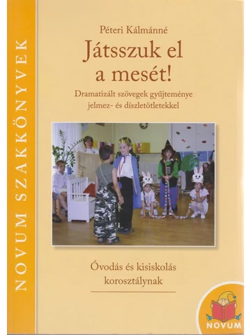Játsszuk el a mesét!