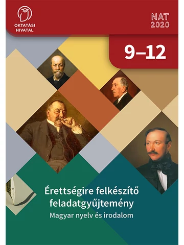 Érettségire felkészítő feladatgyűjtemény MAGYAR NYELV ÉS IRODALOM (OH-MIR912GY)