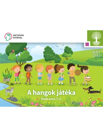 A hangok játéka. Ének-zene 1-2. (OH-SNE-ENZ01T)