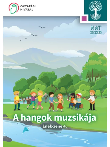 A hangok muzsikája. Ének-zene 4.(OH-SNE-ENZ04T)