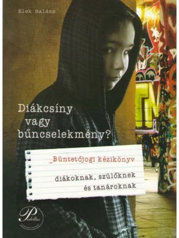 Diákcsíny vagy bűncselekmény (PD-290)
