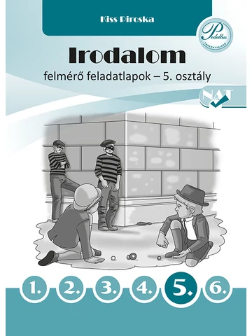Irodalom felmérő feladatlapok 5. osztály (PD-511)