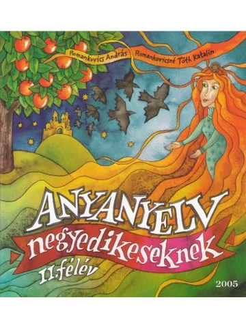 ANYANYELV negyedikeseknek - 2. félév