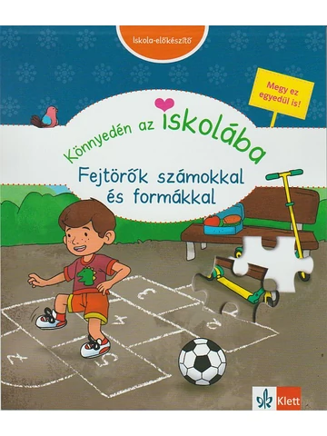 Könnyedén az iskolába - Fejtörők számokkal és formákkal