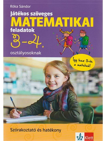 Játékos szöveges matematikai feladatok 3-4. osztályosoknak