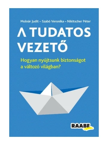 A Tudatos Vezető