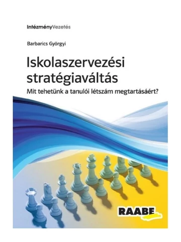 Iskolaszervezési stratégiaváltás