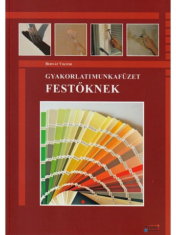 Gyakorlati munkafüzet festőknek (GS-3-12)