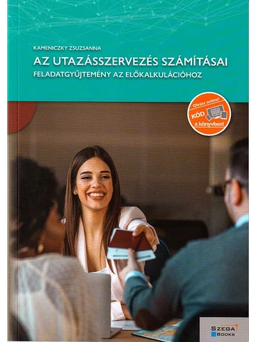 Az utazásszervezés számításai - Feladatgyűjtemény az előkalkulációhoz (GS-8-23)