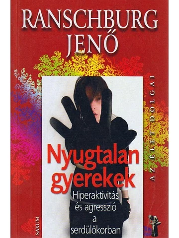 Nyugtalan gyerekek
