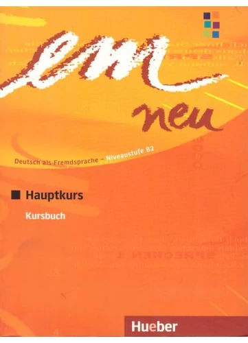 Em Neu Hauptkurs Kursbuch B2 tankönyv borító - Michaela Perlmann-Balme - Susanne Schwalb