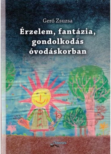 Érzelem, fantázia, gondolkodás óvodáskorban tankönyv borító - Gerő Zsuzsa