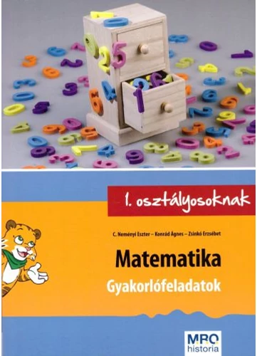 Matematikai gyakorló 1. osztályosoknak tankönyv borító - C. Neményi Eszter, Konrád Ágnes, Zsinkó Erzsébet