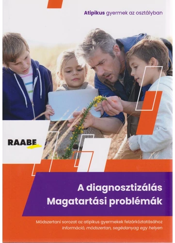 A diagnosztizálás – Magatartási problémák