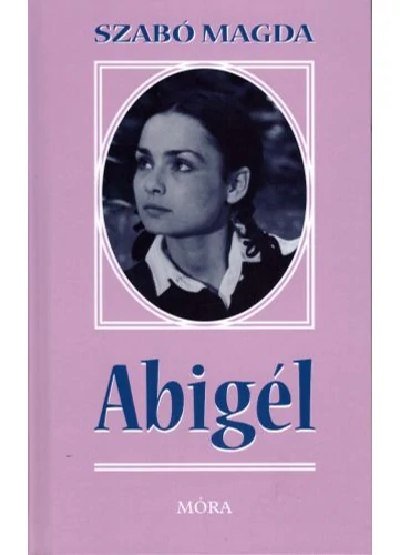 Abigél tankönyv borító - Szabó Magda