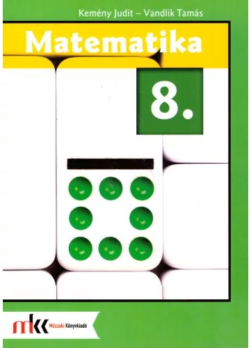Matematika 8. tankönyv (MK-5501401-K) tankönyv borító - Kemény Judit, Vandlik Tamás
