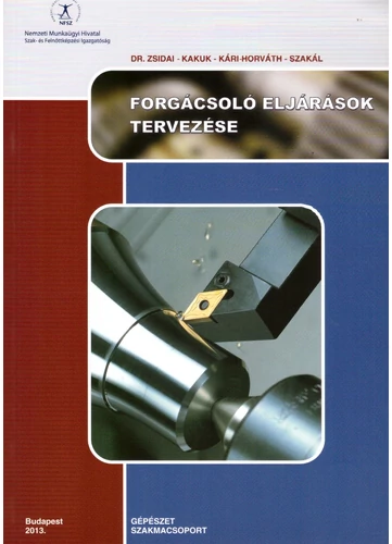 Forgácsoló eljárások tervezése  (NS 108 027606 003-7)
