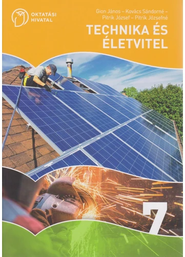 Technika és életvitel 7. (AP-072103) tankönyv borító - Gion János - Kovács Sándorné - Pitrik József - Pitrik Józsefné