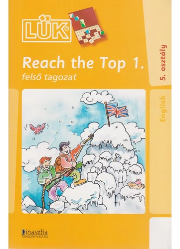 Reach the top 1. - Szókincsfejlesztés, szövegértés, helyes kiejtés, nyelvtan  (LDI-319)