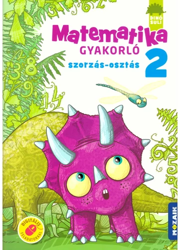 Dínó Suli Matematika gyakorló 2. - Szorzás-osztás (MS-1122)