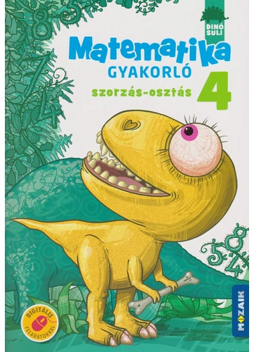Dínó Suli Matematika gyakorló 4. - szorzás, osztás (MS-1126)