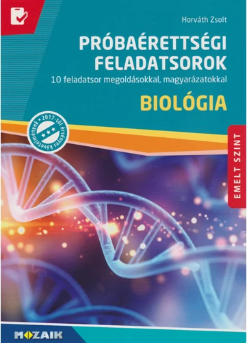 Biológia Próbaérettségi feladatsorok - Emelt szint (MS-3173U)