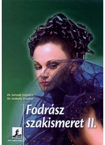 Fodrász szakismeret II. tankönyv borító - Szirmák Szilárdné-Szolnoky Erzsébet