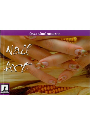 Nail Art - Őszi körömdíszítések