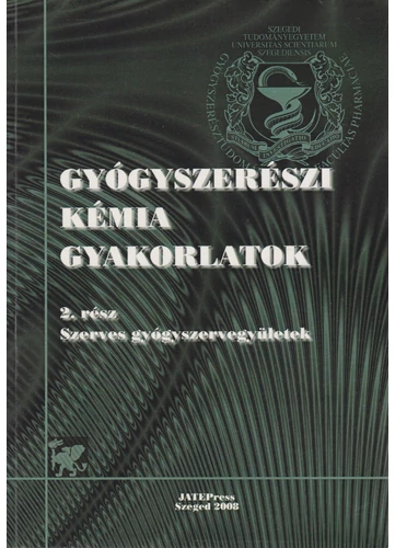 Gyógyszerészi kémia gyakorlatok II. rész 