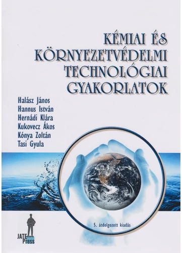Kémiai és környezetvédelmi technológiai gyakorlatok