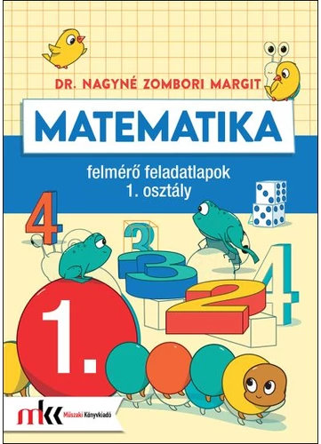 Matematika felmérő feladatlapok 1. osztály (MK-4141)