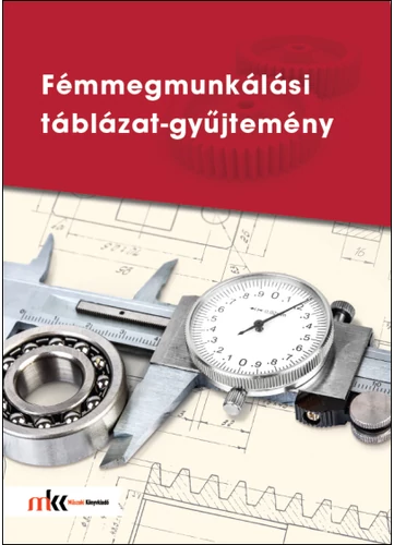 Fémmegmunkálási táblázat-gyűjtemény (MK-5012)