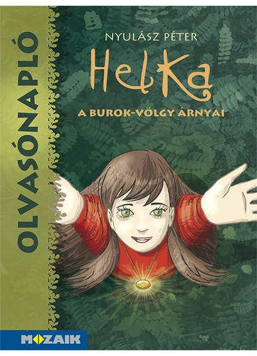Olvasónapló - Nyulász Péter: Helka - A Burok-völgy árnyai (MS-1466)