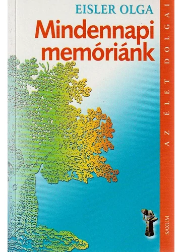 Mindennapi memóriánk