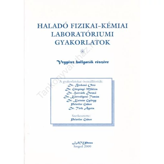 Haladó fizikai-kémiai laboratóriumi gyakorlatok