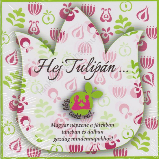 Hej Tulipán - Zenei CD
