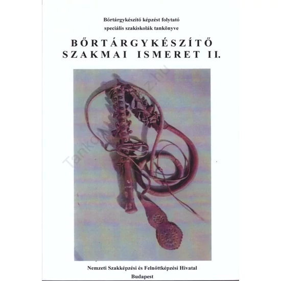 Bőrtárgykészítő szakmai ismeret II. (NS-SP-B/II)