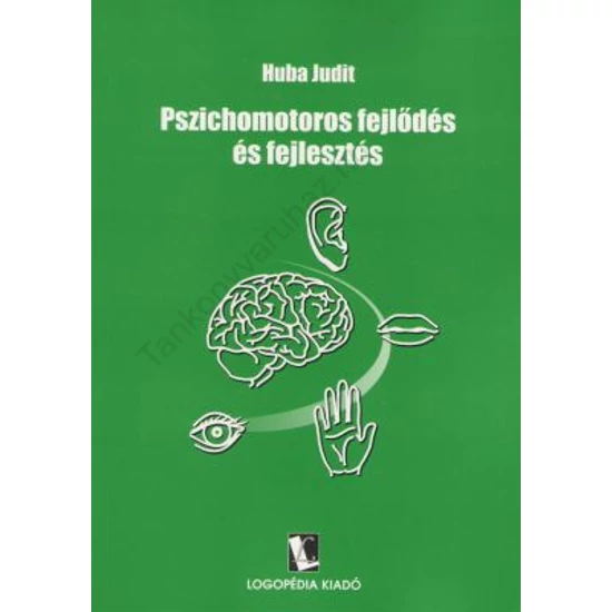Pszichomotoros fejlődés és fejlesztés
