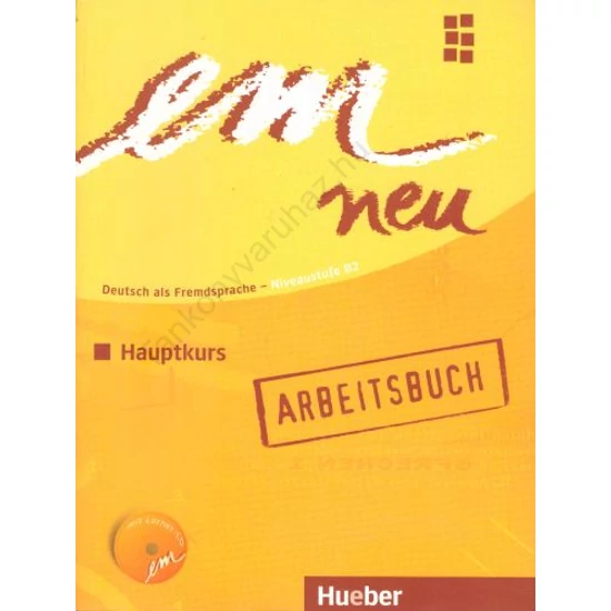 em neu Hauptkurs Arbeitsbuch B2 