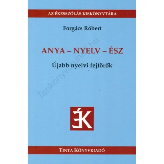 Anya - nyelv - ész