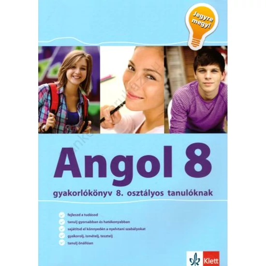 Jegyre megy! - Angol gyakorlókönyv 8. osztályos tanulóknak
