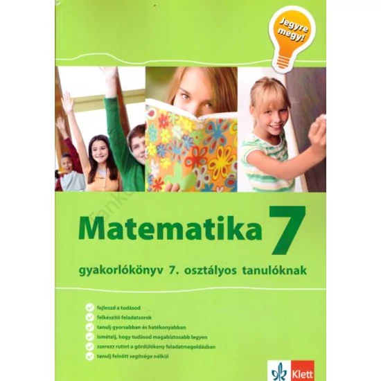 Jegyre megy! - Matematika gyakorlókönyv 7. osztályos tanulóknak