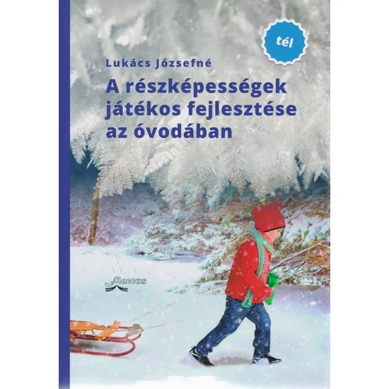 A részképességek játékos fejlesztése az óvodában (TÉL)