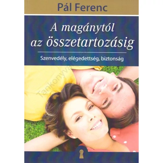 A magánytól az összetartozásig