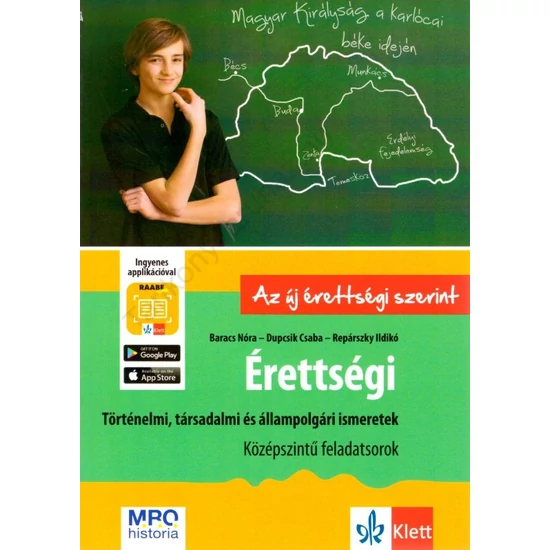 Érettségi – Történelmi, társadalmi és állampolgári ismeretek – Középszintű feladatsorok